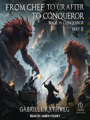 cover image of From Chef to Crafter to Conqueror